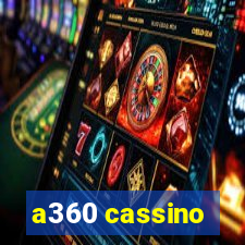 a360 cassino